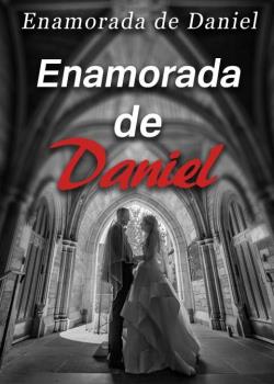 Enamorada de Daniel